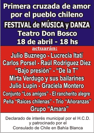 A poster in Spanish the reads: Primera cruzada de amor por el puebleo chileno: Festival de Música y Danza Teatro Don Bosco 18 de abril – 18 hs.