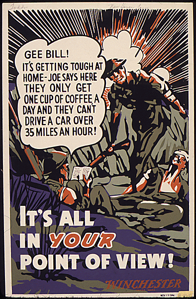 A poster reminding the viewer that “It’s All in Your Point of View.” It features World War I era soldiers in a trench, one of them is reading a letter to his wounded comrade