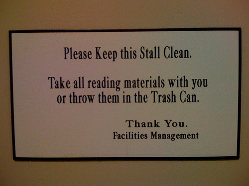 'Please Keep this Stall Clean' sign, with irregular capitalization. © 2008 Thomas R. Stegalmann