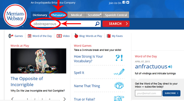 Merriam-Webster’s website; page with the definition of “obstreperous” with the word heading, definitions, and etymology sections circled in red with red arrows pointing to them