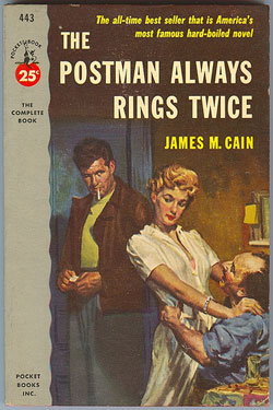 Book cover from “The Postman Always Rings Twice.” A sketchy man smoking a cigarette looks from a darkened door as a woman and an older, worn-looking man have an argument.