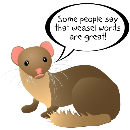 A graphic of a weasel saying 'Some people say that weasels are great!'